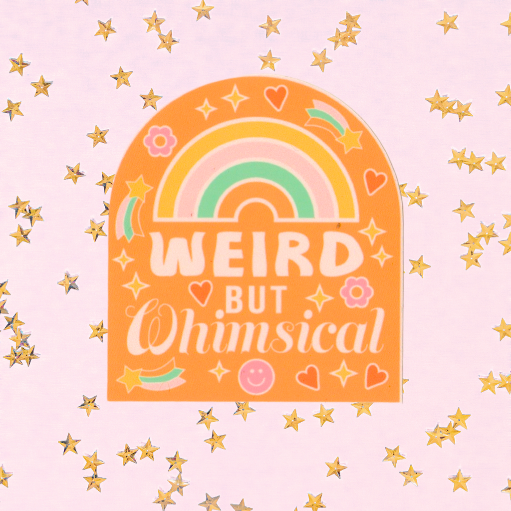 Weird But Whimsical Vinyl Sticker