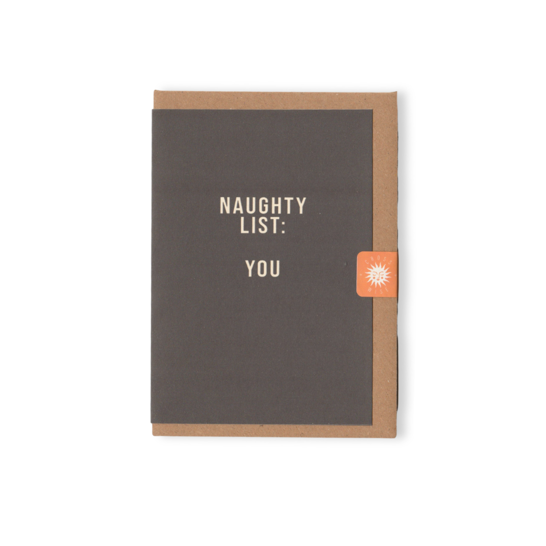 Naughty List: You