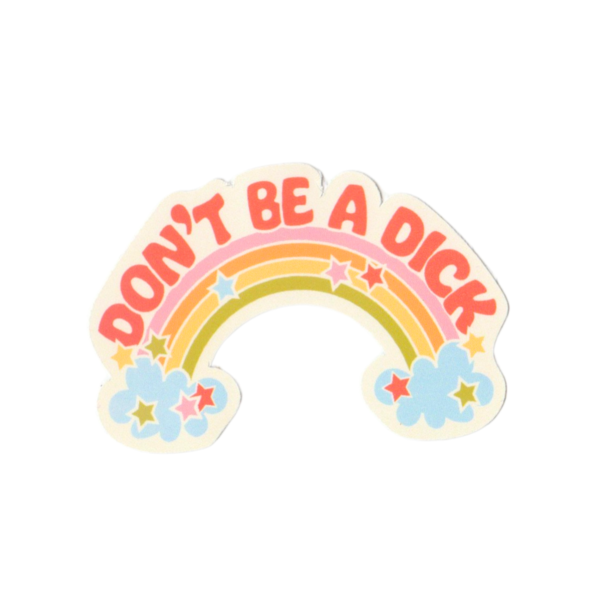 Don't Be A Dick Sticker