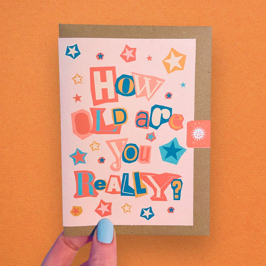 How Old Are You Really? Birthday Card