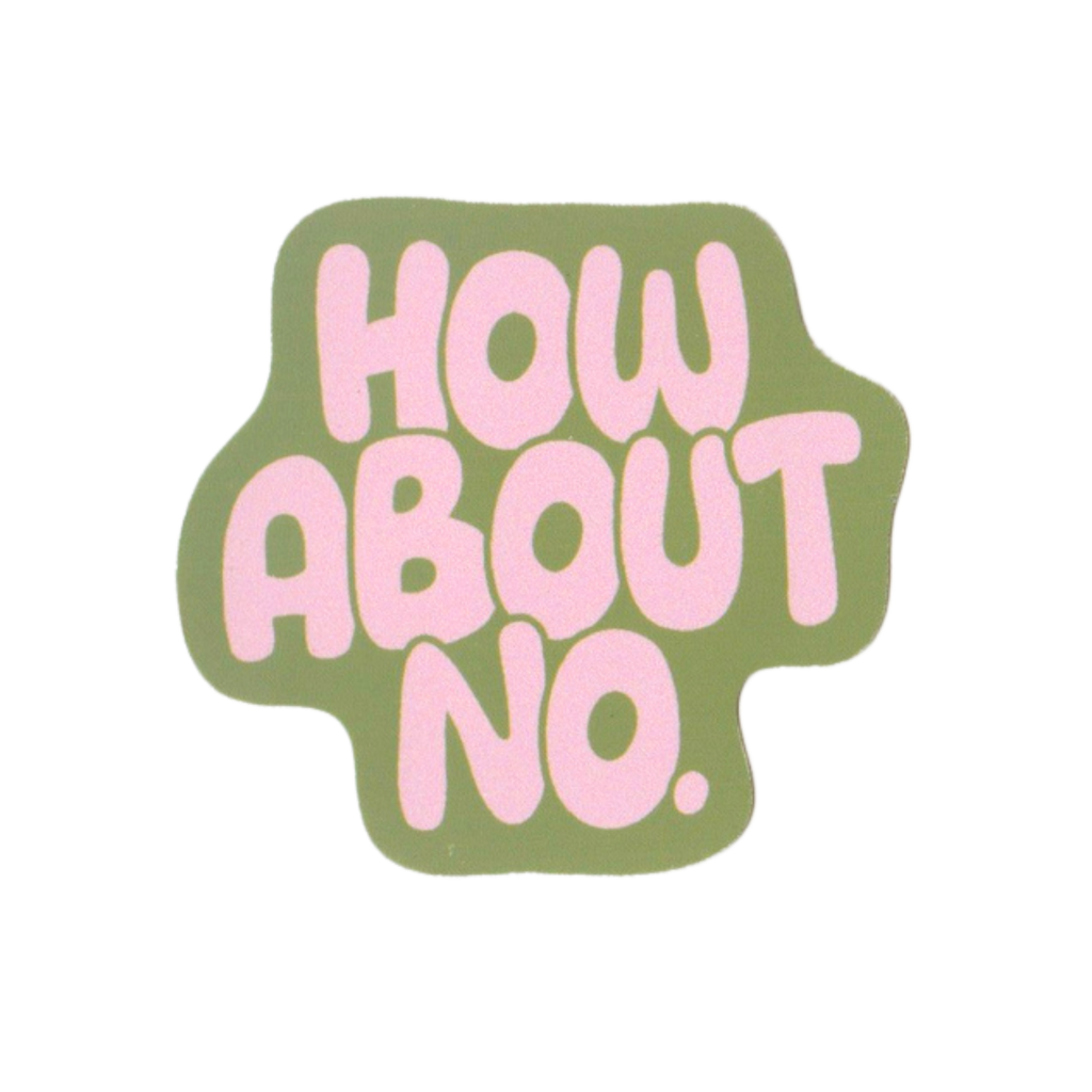 How About No Sticker