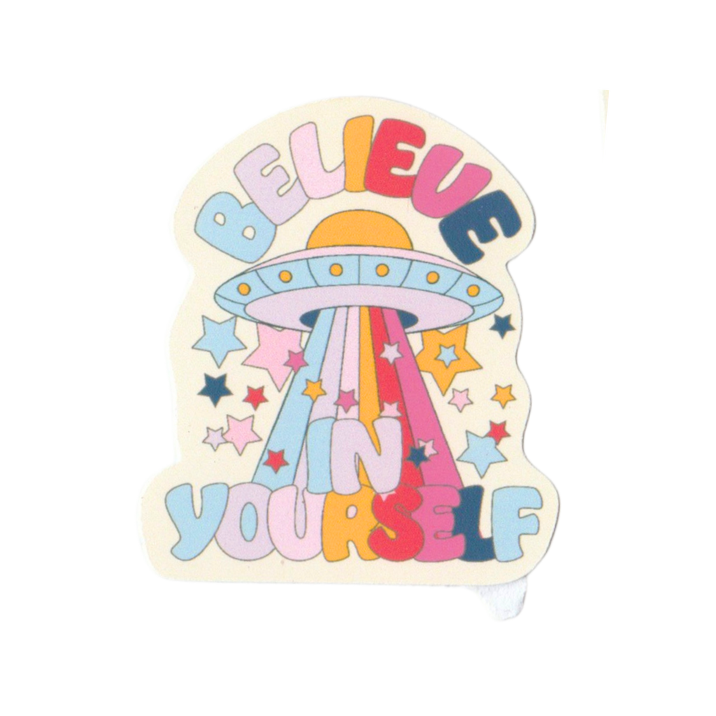 Believe In Yourself Sticker