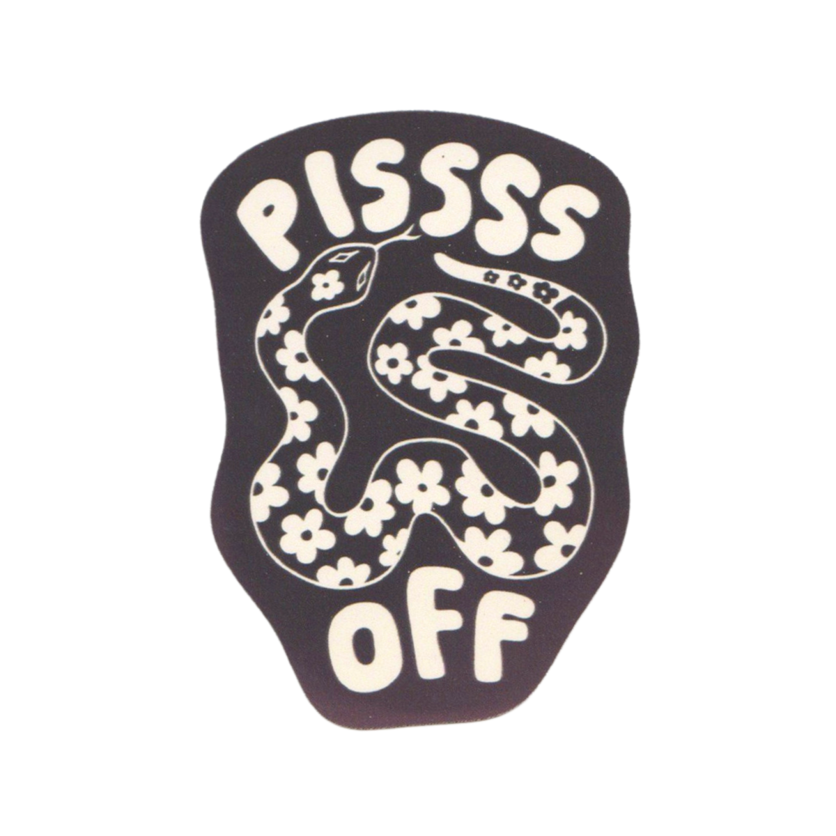 Pissss Off Sticker