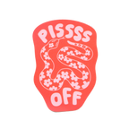 Pissss Off Sticker