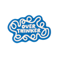 Over Thinker Sticker