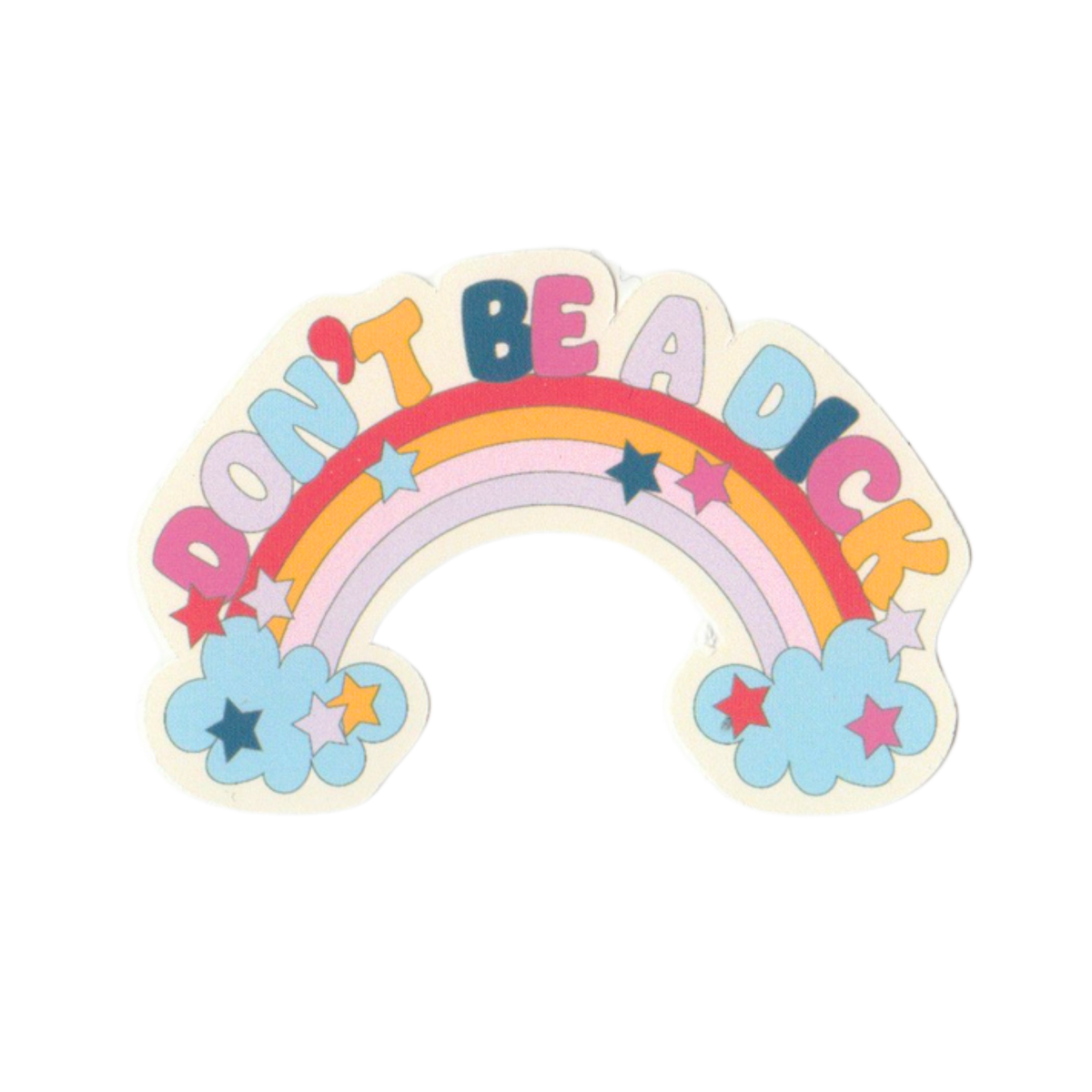 Don't Be A Dick Sticker