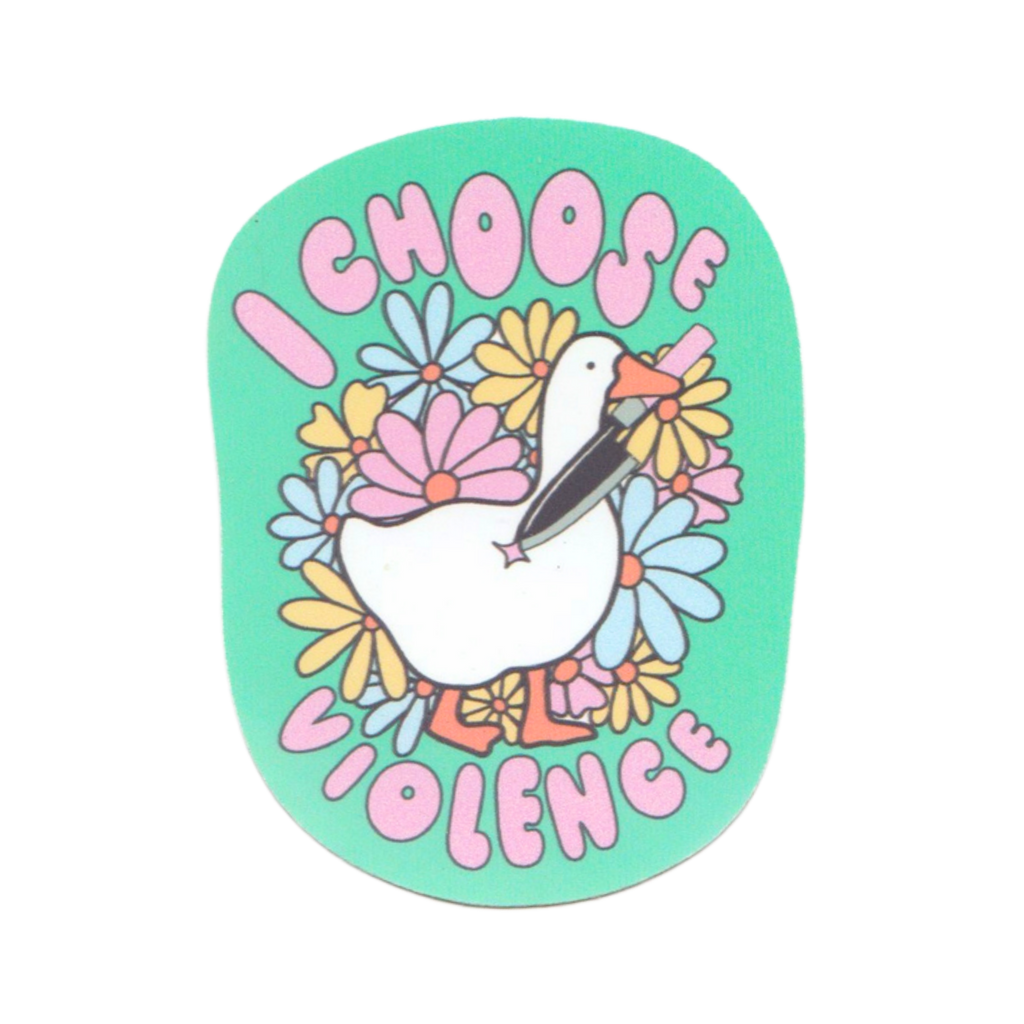 I Choose Violence Sticker