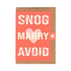 Funny engagement card, reads Snog, Marry, Avoid. Funny valentines day card. Rude engagement card. Rude valentines day card. 
