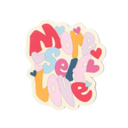 More Self Love Sticker