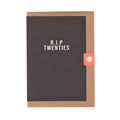 R.I.P. Twenties Card