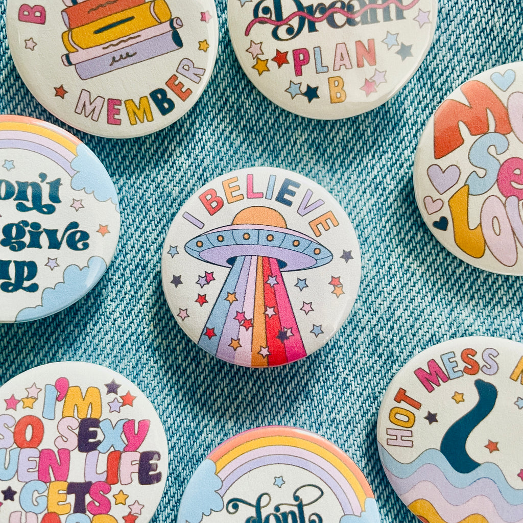 I Believe Button Badge