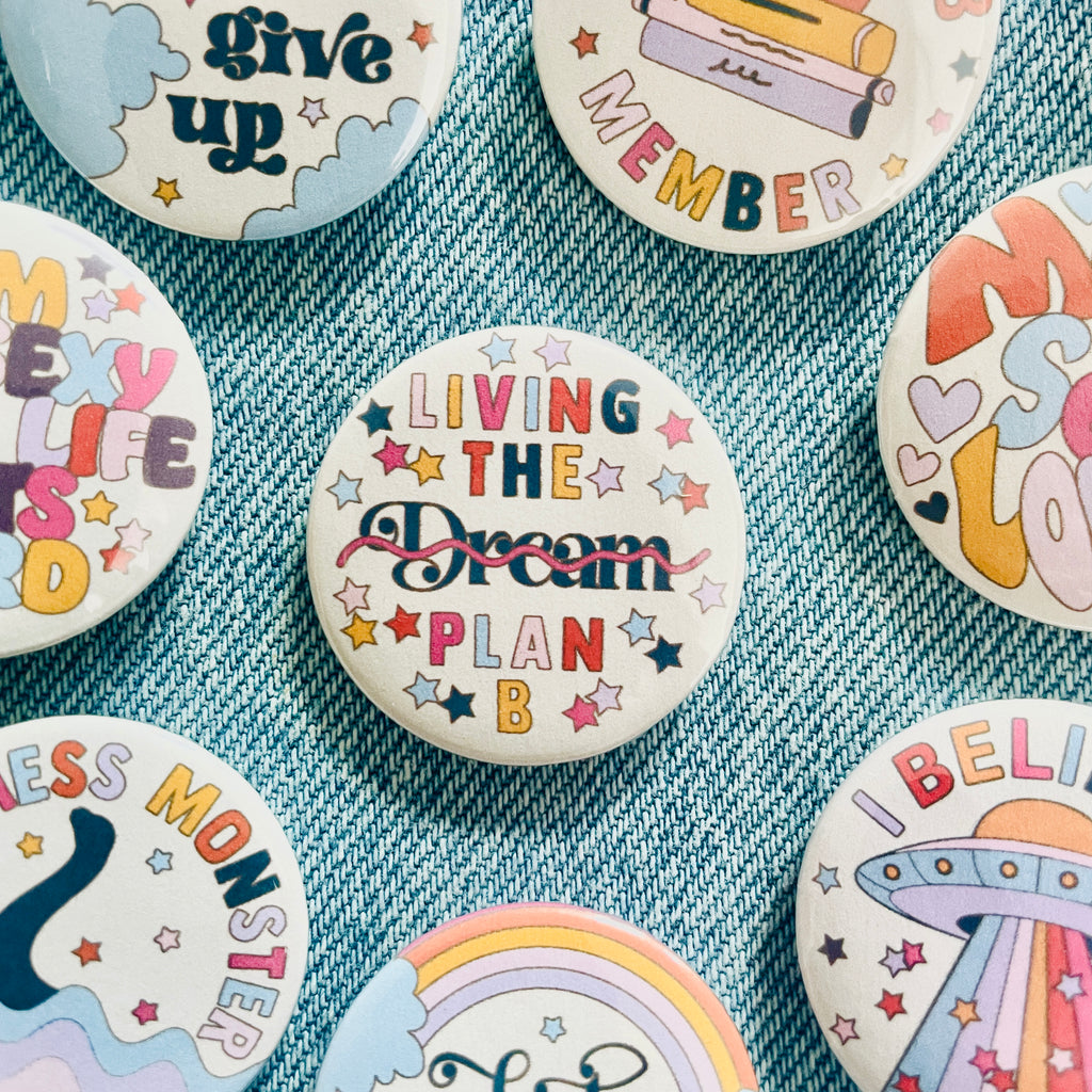 Living The Plan B Button Badge