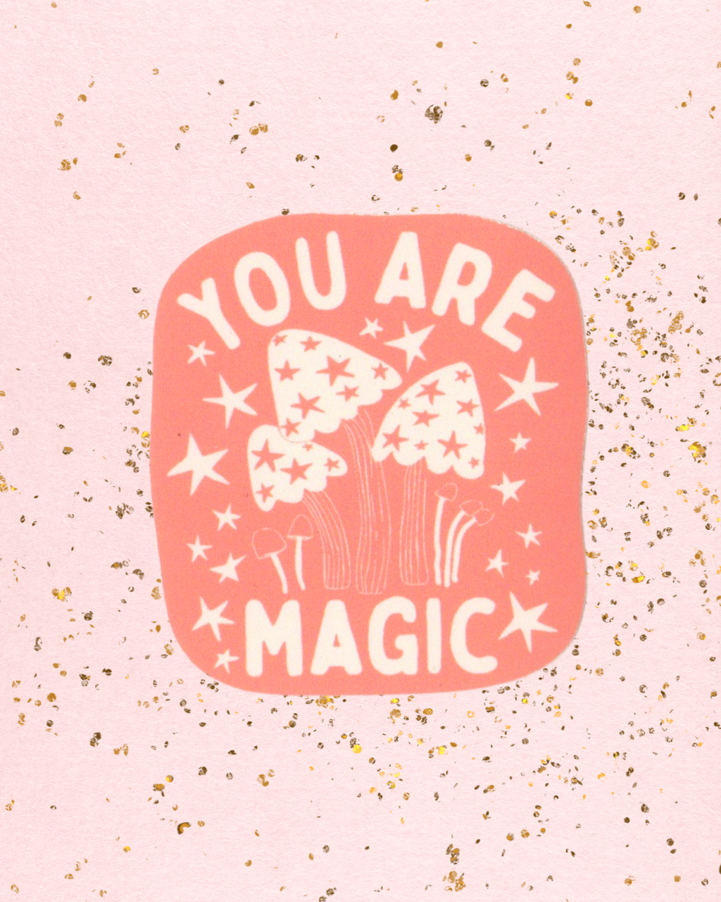 You Are Magic Sticker