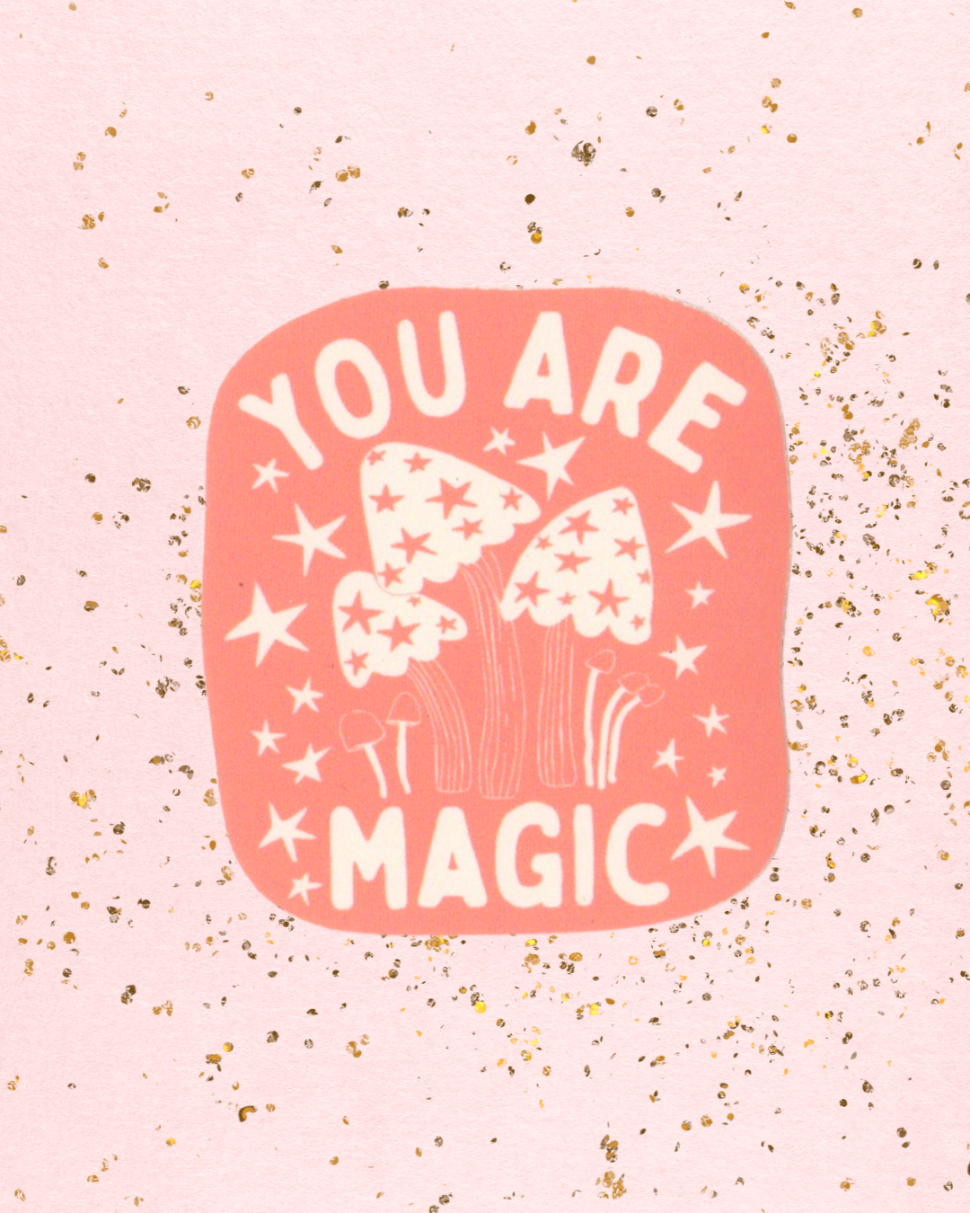 You Are Magic Sticker
