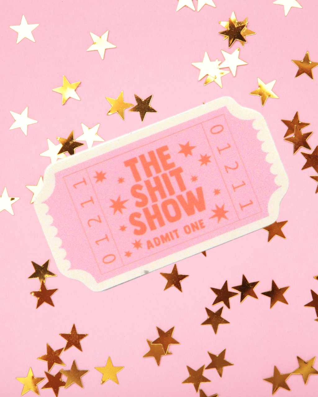 The Shit Show Ticket Sticker