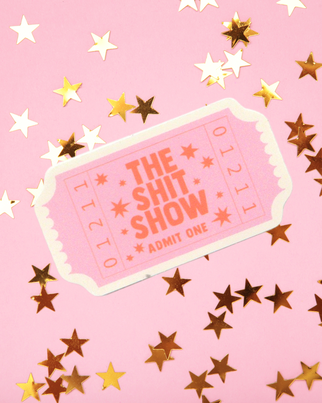 The Shit Show Ticket Sticker