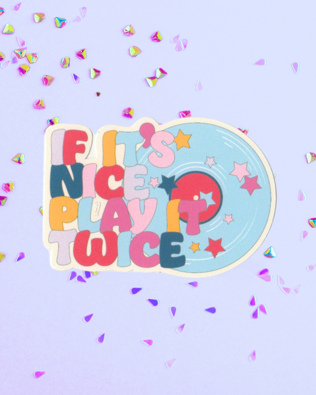 If It's Nice Play It Twice Sticker