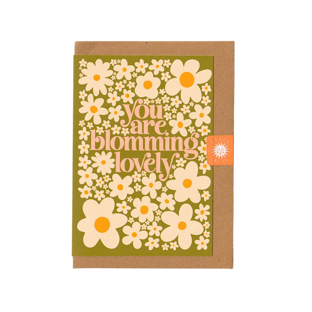 You're Blooming Lovely