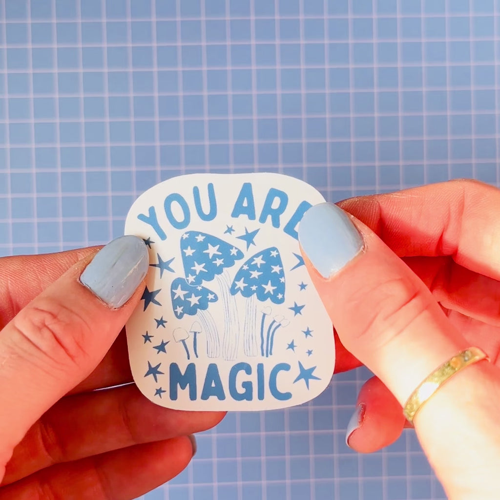 You Are Magic Sticker