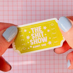 The Shit Show Ticket Sticker