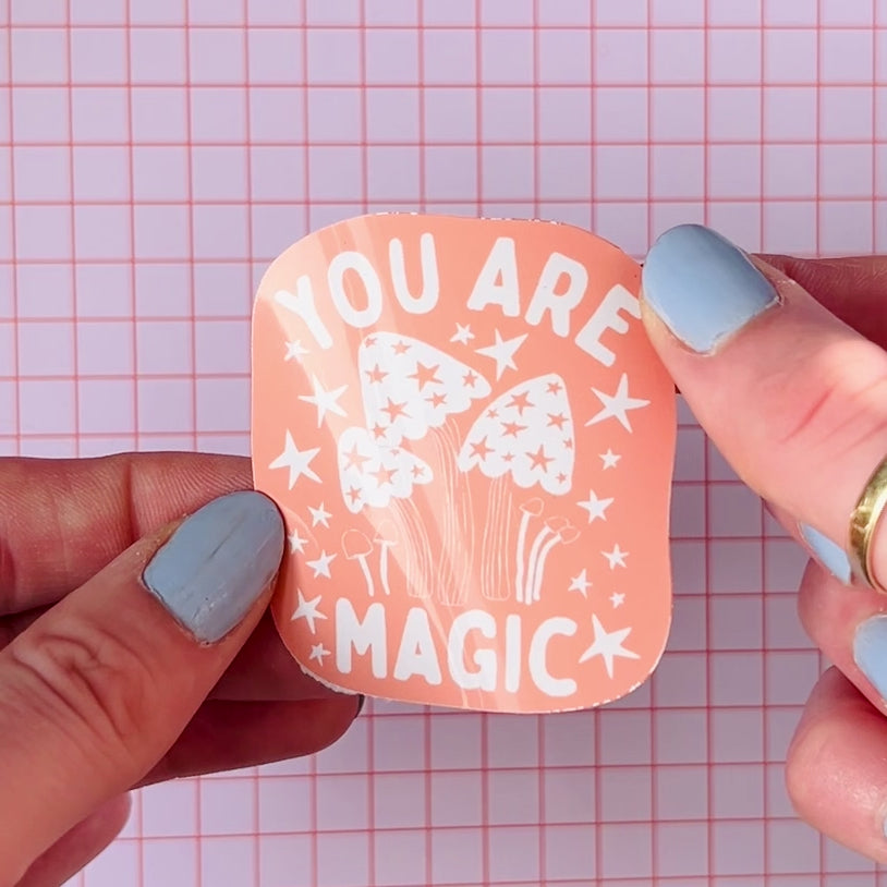 You Are Magic Sticker