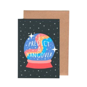 I Predict a Hangover